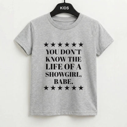 You Don't Know Babe  Kids T-Shirt