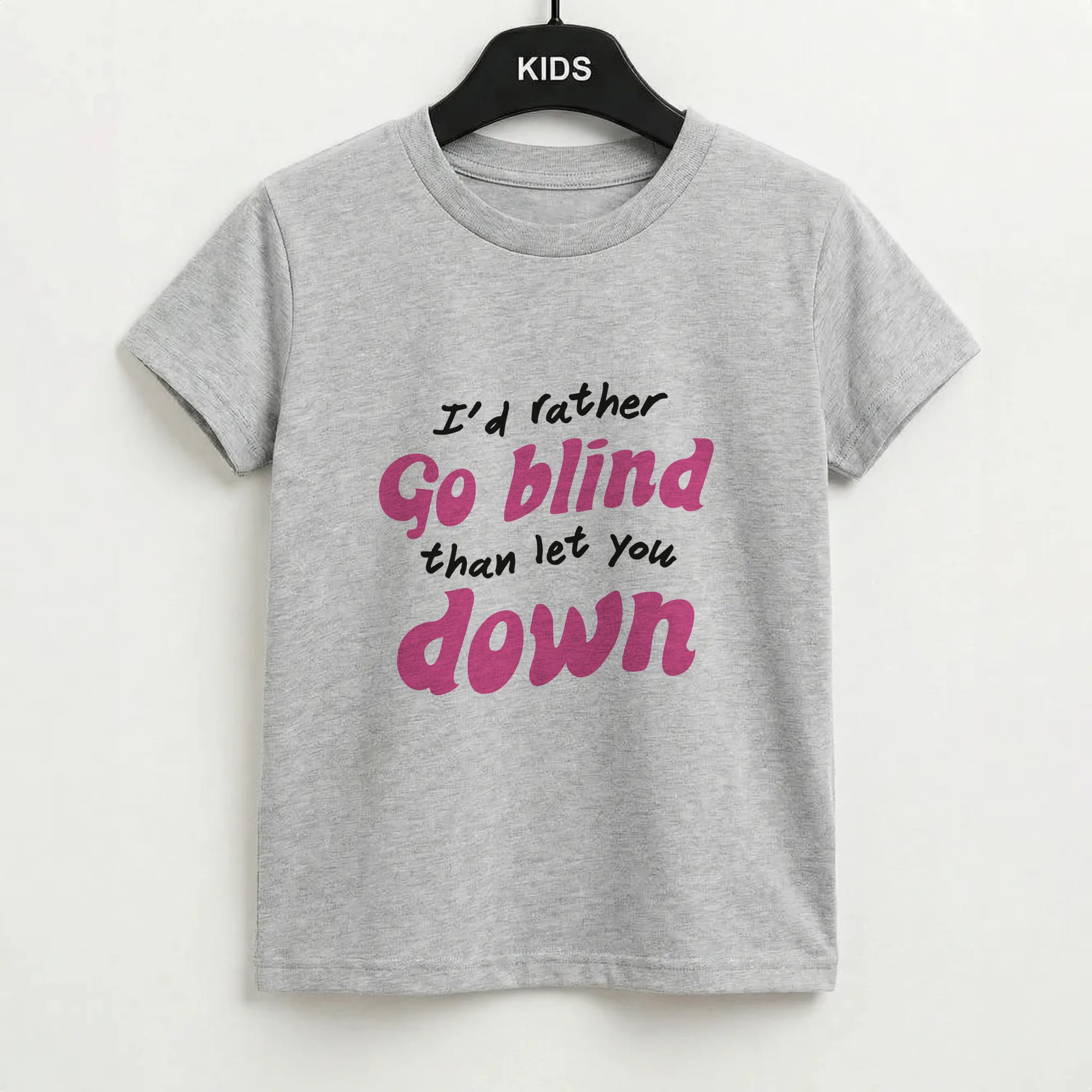 I'd Rather Go Blind Kids T-Shirt