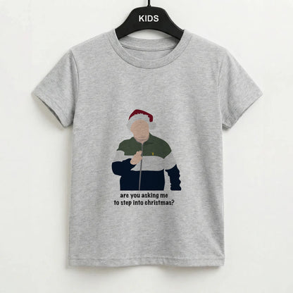 Are You Asking Me To Step Into Christmas - Gavin And Stacey Kids T-Shirt