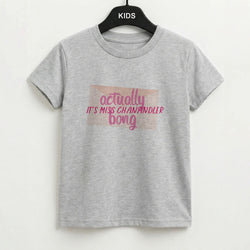 Actually It's Miss Chanandler Bong Kids T-Shirt