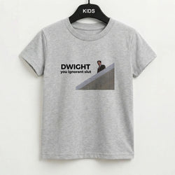 Dwight, You Ignorant Slut Kids T-Shirt