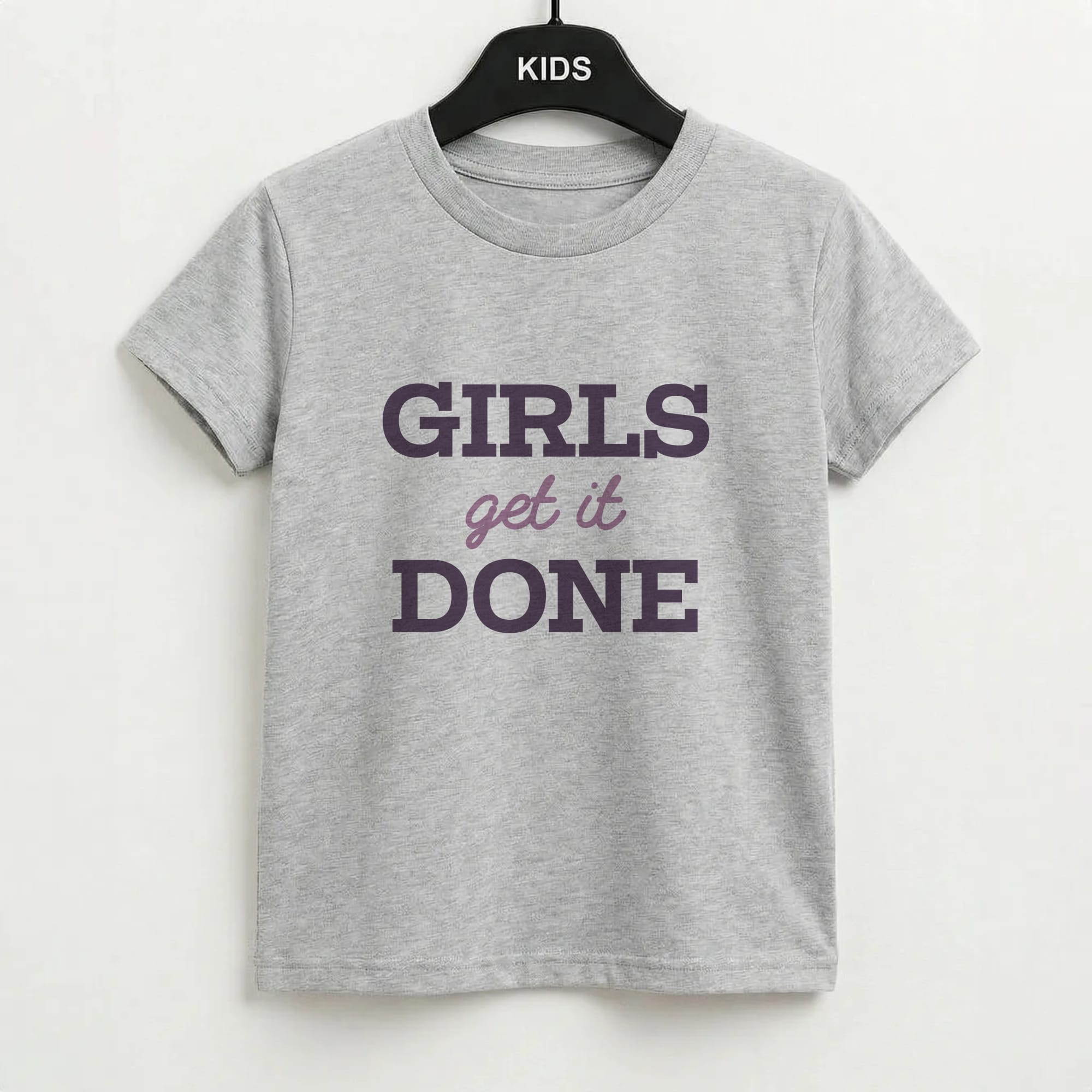 Girls Get It Done  Kids T-Shirt