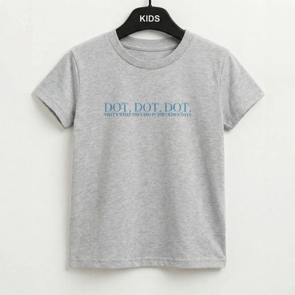 Dot, Dot, Dot Kids T-Shirt