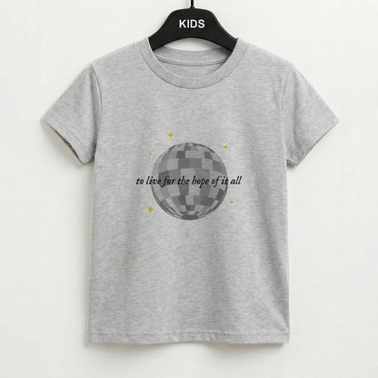 To Live For The Hope Of It All - Taylor Kids T-Shirt