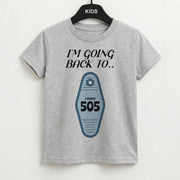 I'm Going Back To 505 Keyring Kids T-Shirt 2
