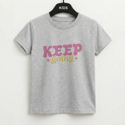 Keep Going Kids T-Shirt