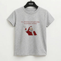 Christmas Isn't Just A Day - Christmas Kids T-Shirt