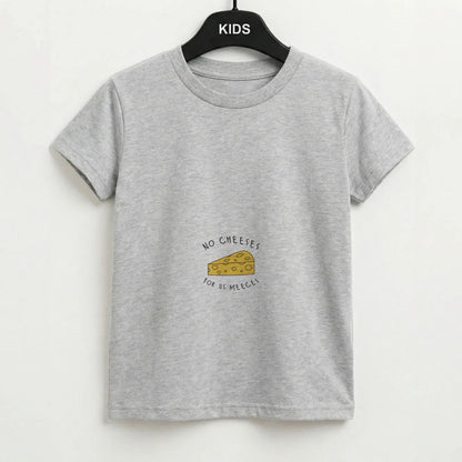 No Cheeses For Us Meeces Kids T-Shirt
