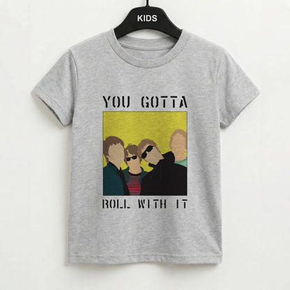 You Gotta Roll With It Kids T-Shirt
