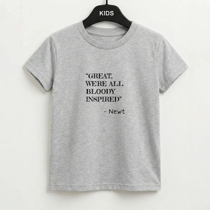 Great, We're All Bloody Inspired - Newt Kids T-Shirt