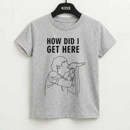 How Did I Get Here Outline Kids T-Shirt
