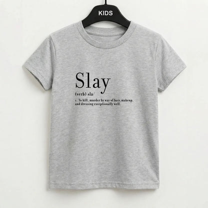 Slay Kids T-Shirt