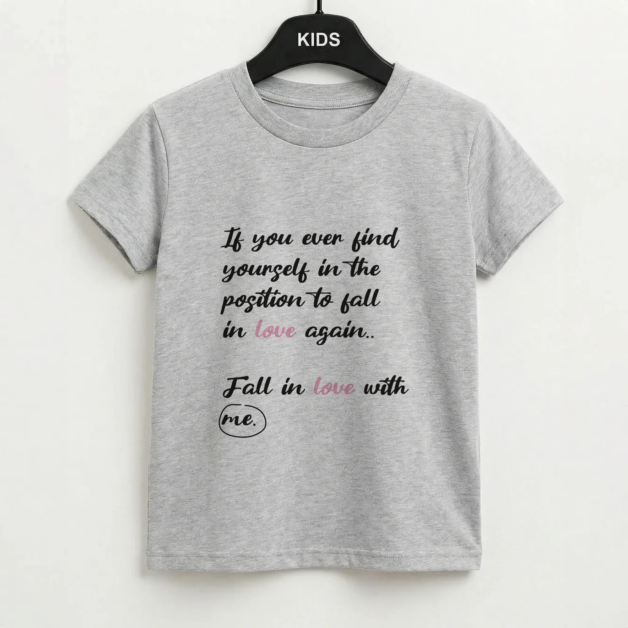 Fall In Love With Me Kids T-Shirt