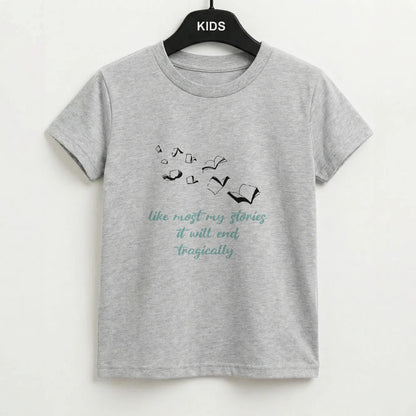 Like Most My Stories Kids T-Shirt