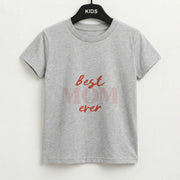 Best Mom Ever Kids T-Shirt 2