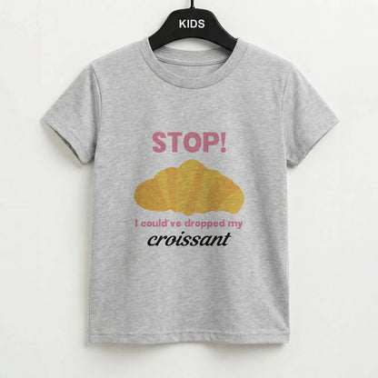 I Could've Dropped My Croissant - Memes Kids T-Shirt