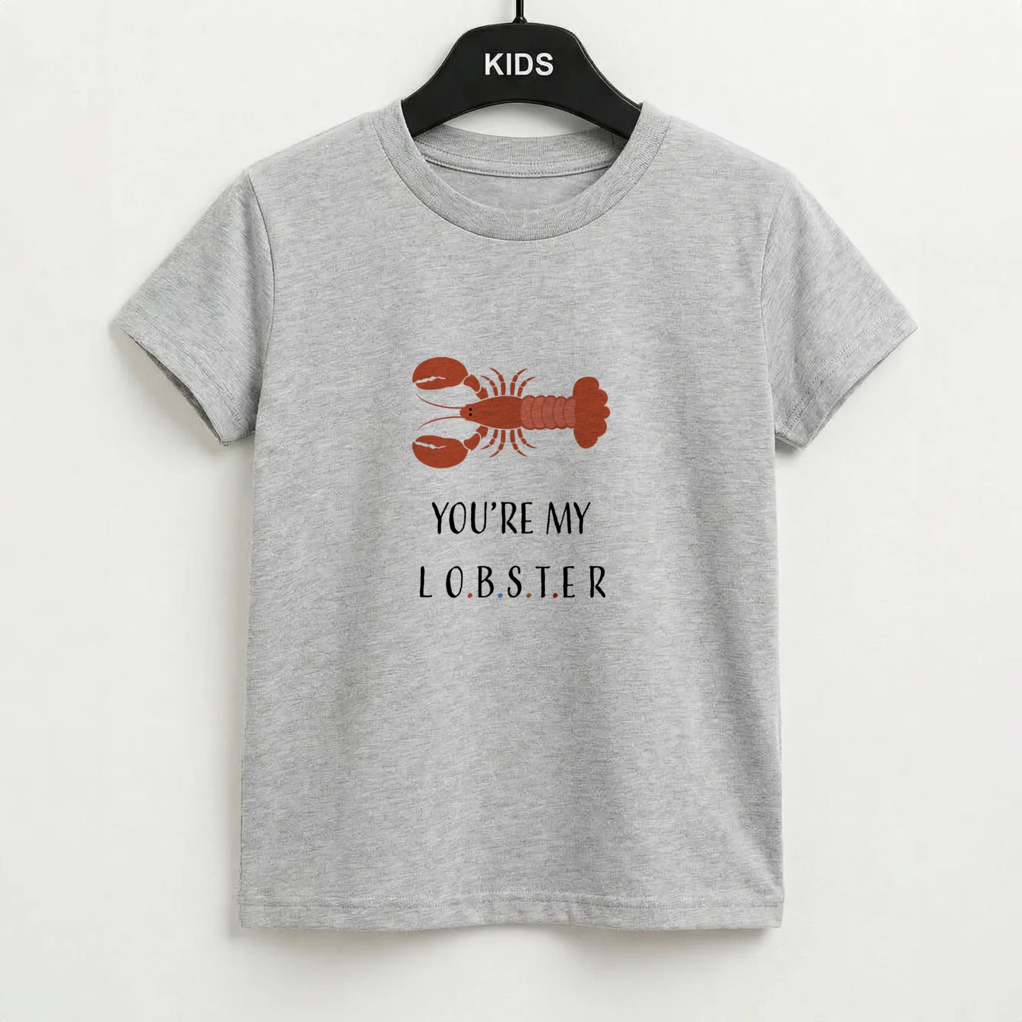 You're My Lobster Kids T-Shirt