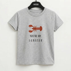 You're My Lobster Kids T-Shirt