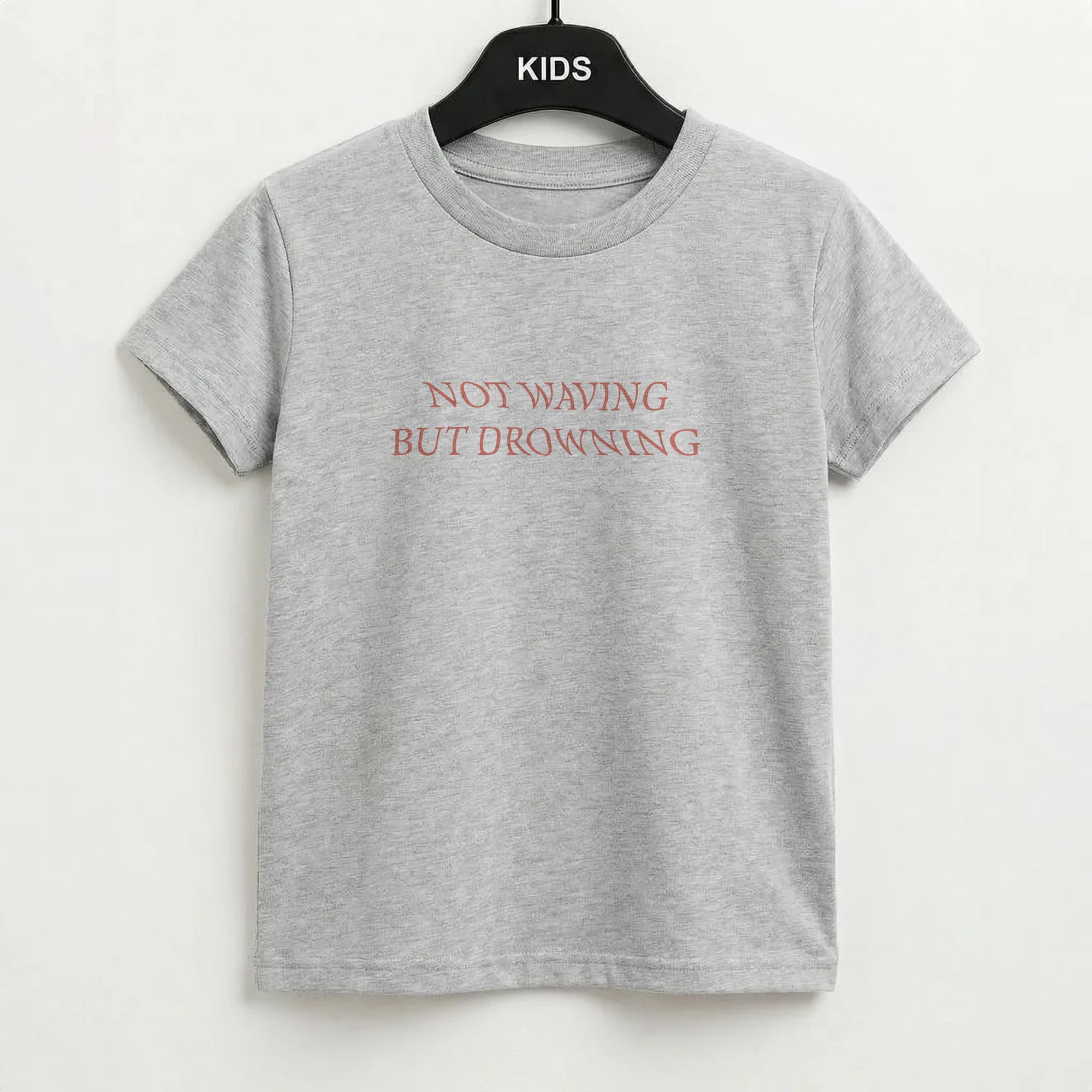 Not Waving But Drowning - Kids T-Shirt