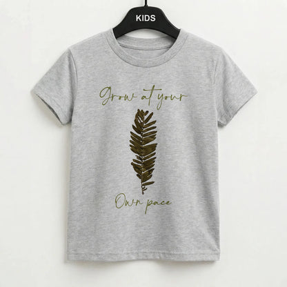 Grow At Your Own Pace Fern Kids T-Shirt
