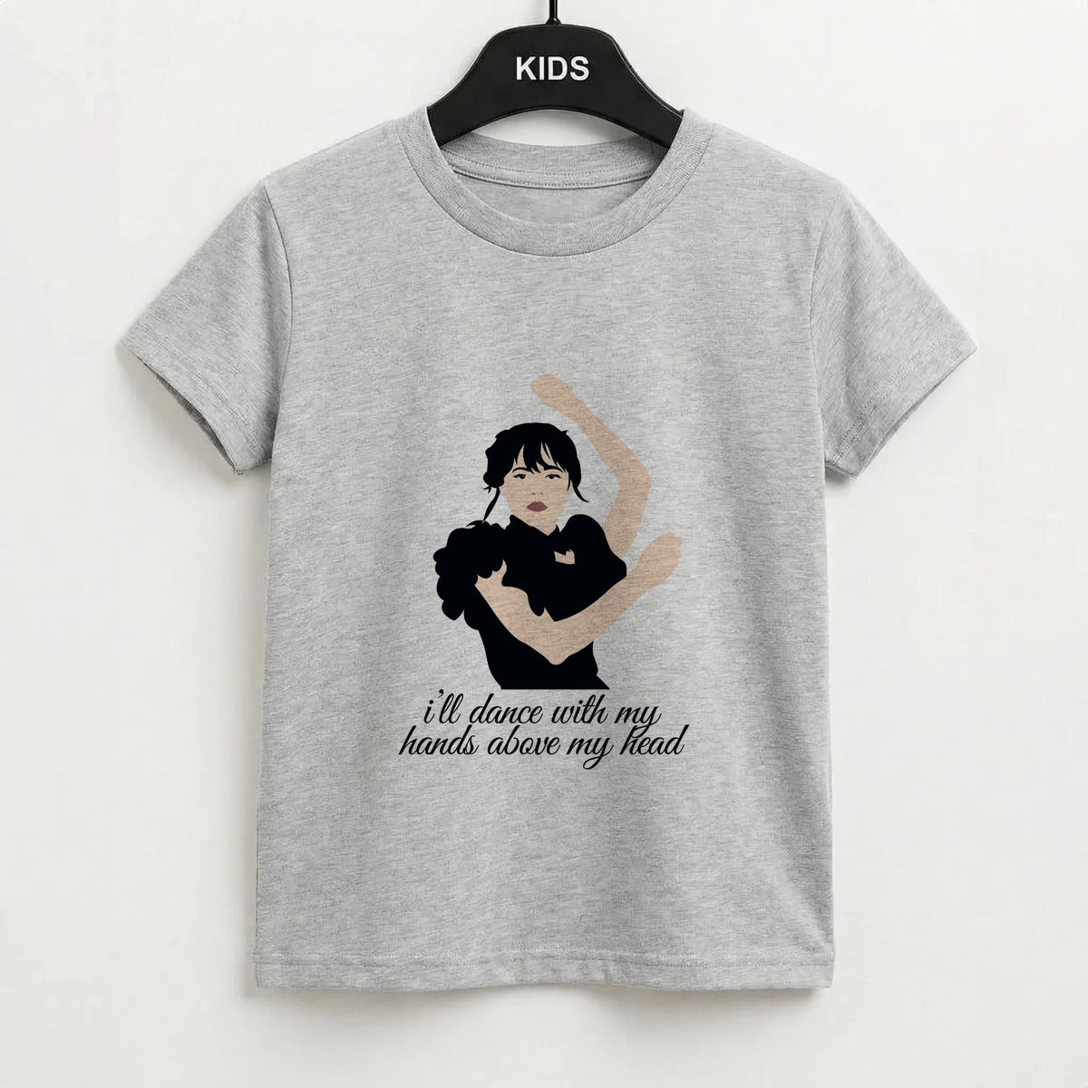 I'll Dance With My Hands Above My Head Wednesday Kids T-Shirt