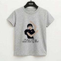 I'll Dance With My Hands Above My Head Wednesday Kids T-Shirt