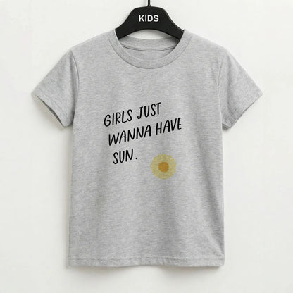 Girls Just Wanna Have Sun - Summer Kids T-Shirt
