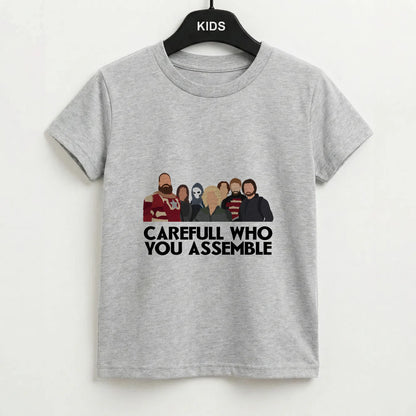 Careful Who You Assemble Kids T-Shirt