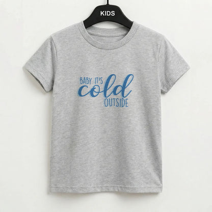 Baby It's Cold Outside - Christmas Songs Kids T-Shirt
