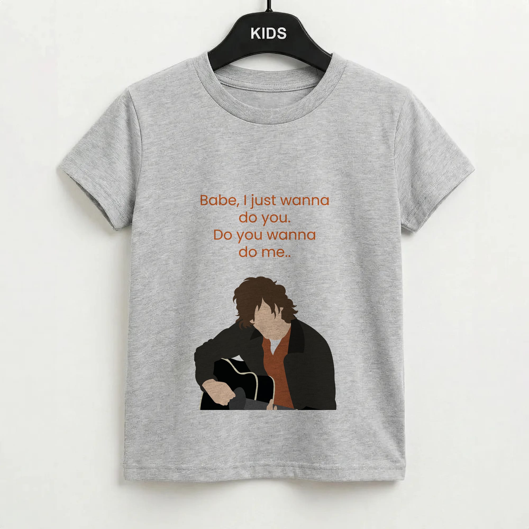 Babe I Just Wanna.. Kids T-Shirt