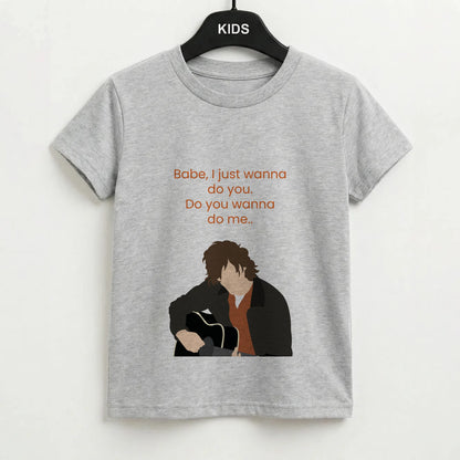 Babe I Just Wanna.. Kids T-Shirt