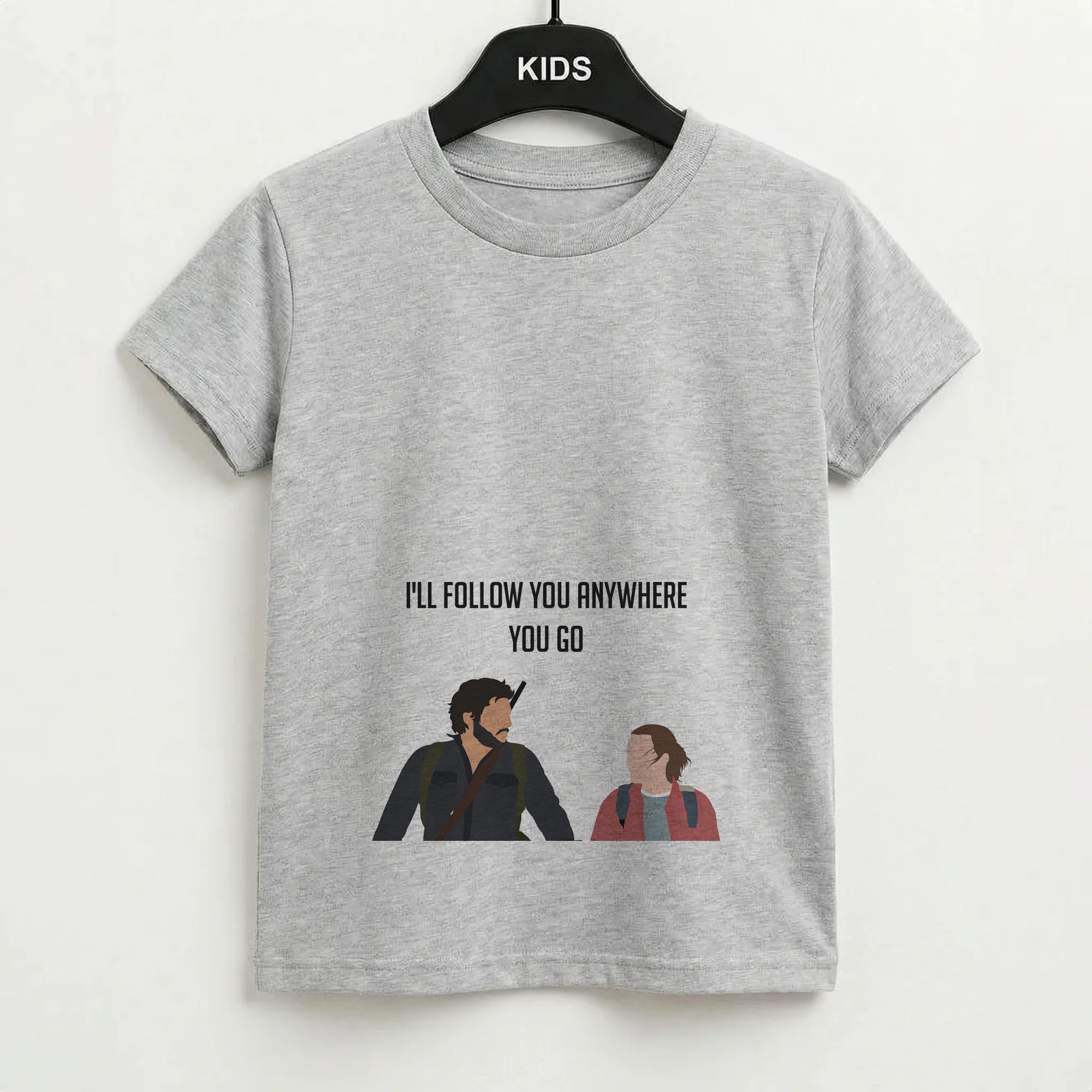 I'll Follow You Anywhere Ellie And Joel Kids T-Shirt