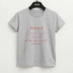 Being A Functional Adult - Aesthetic Quote Kids T-Shirt