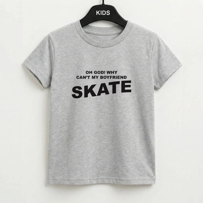 Why Can't My Boyfriend Skate? - Skate Aesthetic  Kids T-Shirt
