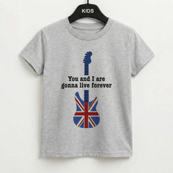 You And I Are Gonna Live Forever Kids T-Shirt