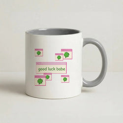 Good Luck Babe - Chappell Coffee Grey Mug