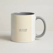 Life Is A Game Mug 5