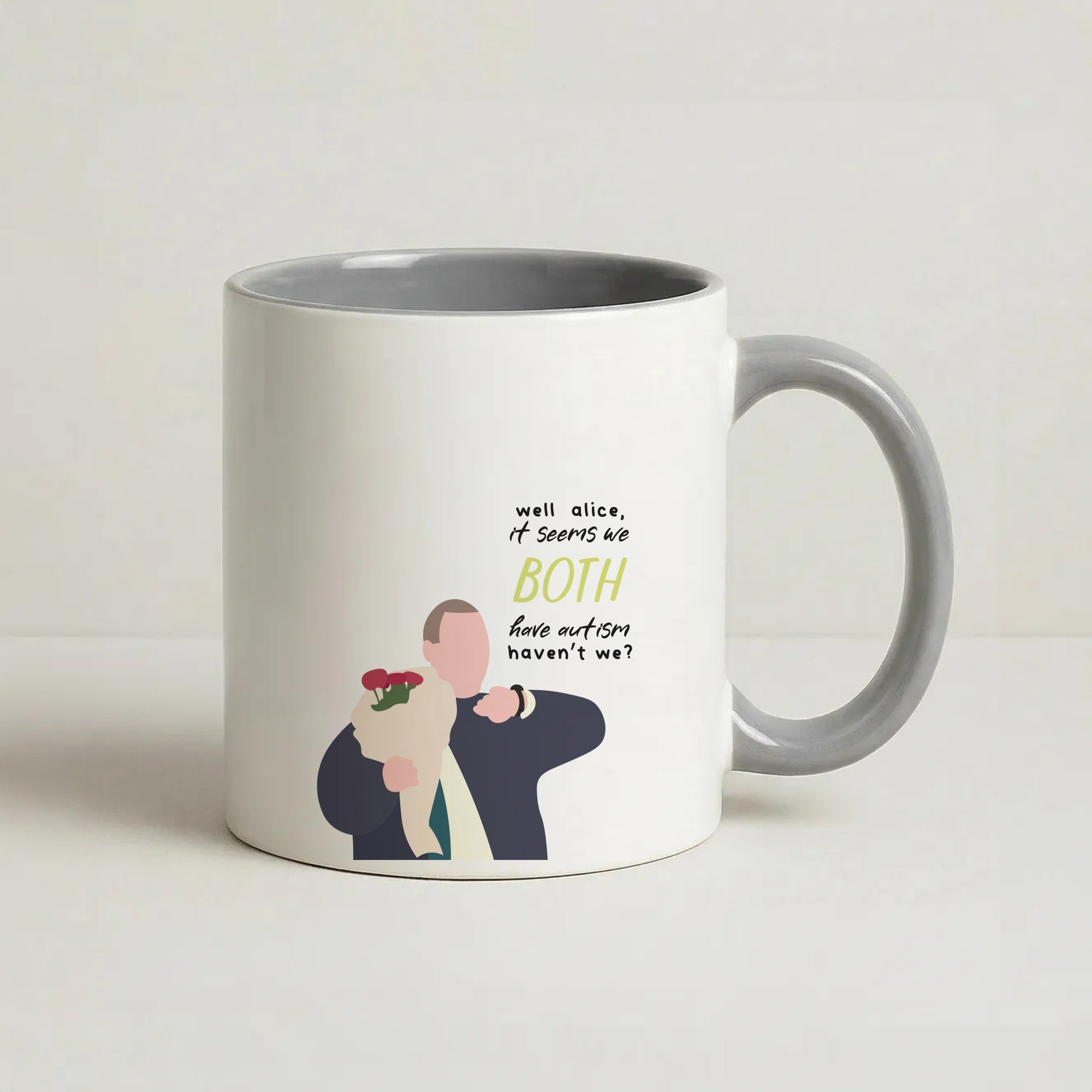 Seems We Both Have Autism - British Pop Culture Coffee Grey Mug