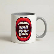 Spill Your Guts Mug 5