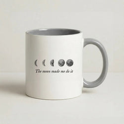 The Moon Made Me Do It Coffee Grey Mug