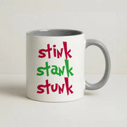 Stink Stank Stunk Mug 5