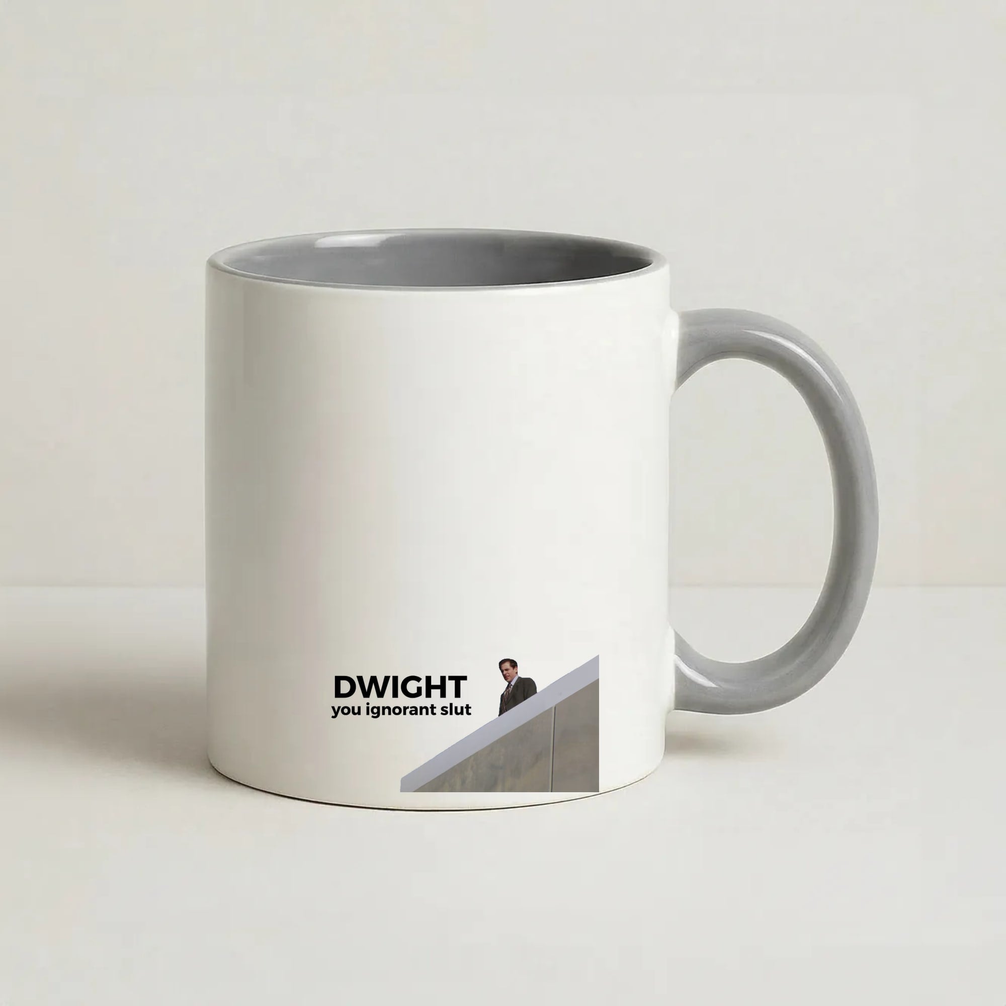 Dwight, You Ignorant Slut Coffee Grey Mug