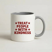 Treat People With Kindness Mug 5