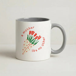 A Mother Like No Other Coffee Grey Mug