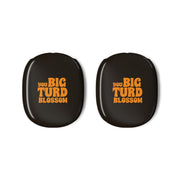 You Big Turd Blossom - GOTG AirPods Max Case 3