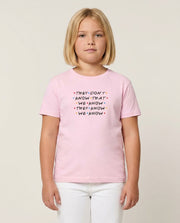 They Dont Know That We Know Kids T-Shirt 1