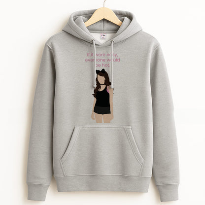 If It Were Easy.. Grey Hoodie