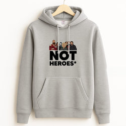 Not Heroes Grey Hoodie