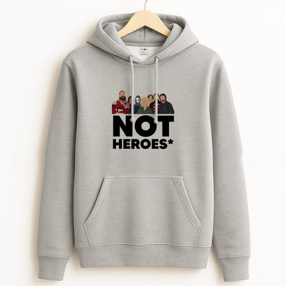 Not Heroes Grey Hoodie