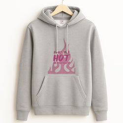 I Put The Hot In Psychotic - Funny Quotes Grey Hoodie